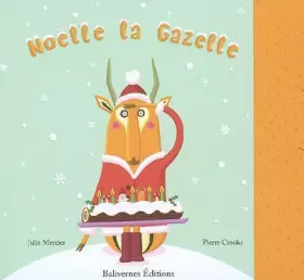 Noëlle la gazelle