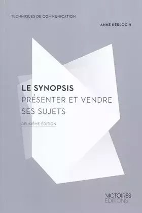 Le synopsis (2e édition)