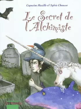Lily Mosquito Tome 2 - le secret de l'achimiste