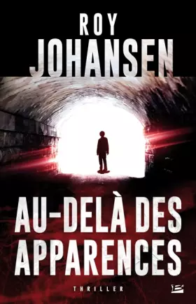 Au-delà des apparences - Roy Johansen