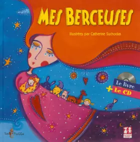 Mes berceuses (1CD audio) - Catherine Suchocka, Francine Chantereau