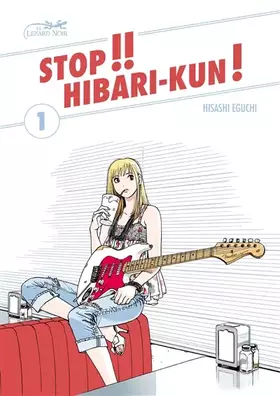 Stop!! Hibari-Kun! Tome 1