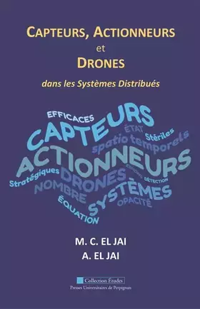 Actionneurs, capteurs, drones dans les systèmes distribués