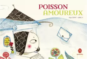 Poisson amoureux - Ralph Doumit, Yi Wang
