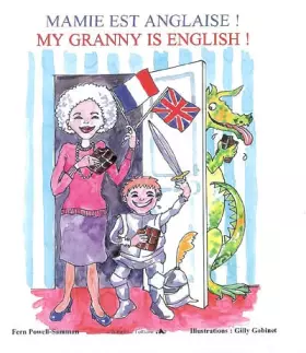 Mamie est anglaise! my granny is english!