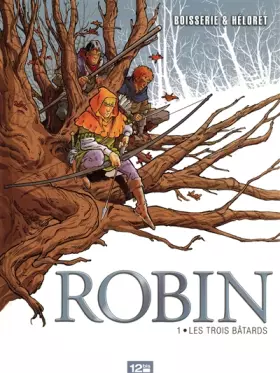 Robin t.1 - les trois bâtards