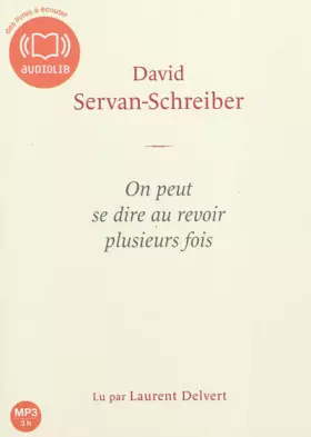 On peut se dire au revoir plusieurs fois