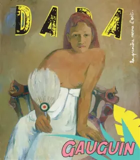 Gauguin (revue dada 202) - COLLECTIF, Antoine ULLMANN, Simon ROUSSIN