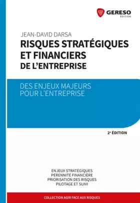 Risques stratégiques et financiers de l'entreprise - des enjeux majeurs pour l'entreprise