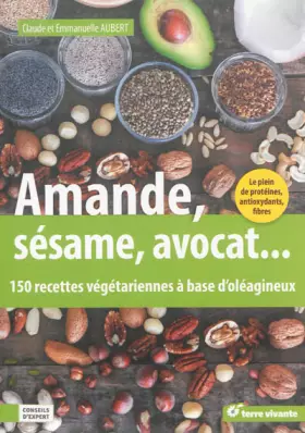 Amande, sésame, avocat - CLAUDE AUBERT