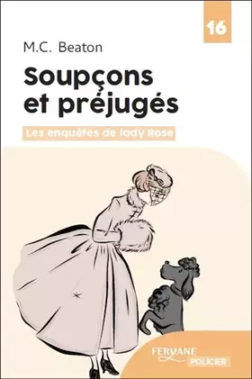 Les enquêtes de Lady Rose Tome 2: soupçons et préjugés