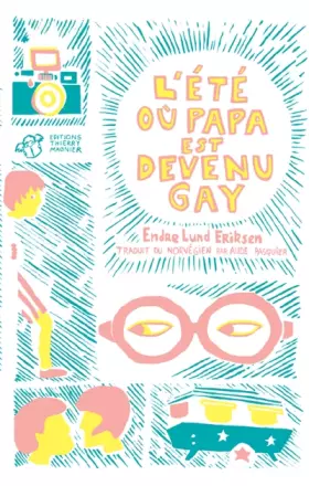 L'été où papa est devenu gay