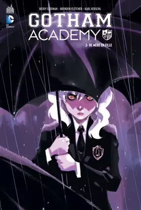 Gotham academy Tome 2: de mère en fille