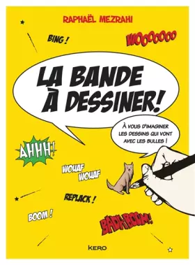 La bande à dessiner - Raphaël Mezrahi