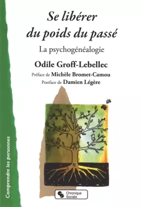 SE LIBERER DU POIDS DU PASSE