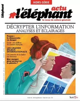 L'éléphant Hors-Série: les grands dossiers de l'actu