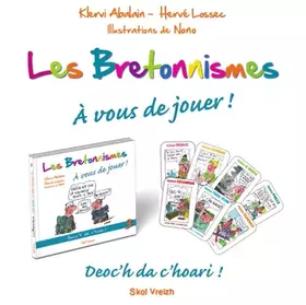 Les bretonnismes Tome 3 - à vous de jouer!