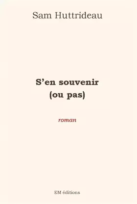 S'en souvenir (ou pas)