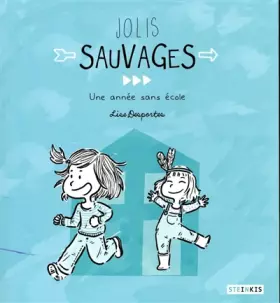 Jolis sauvages - Lise Desportes