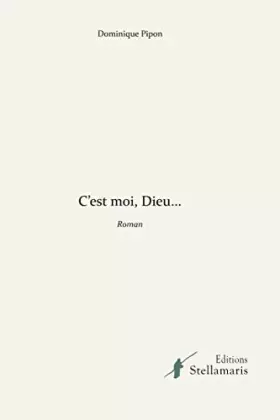 C'est moi, Dieu