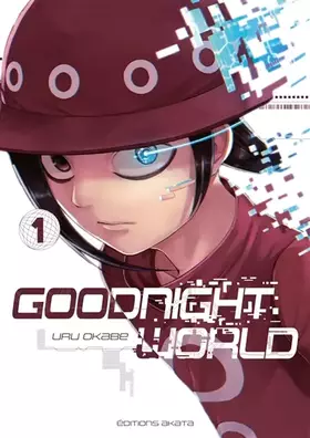 Goodnight world Tome 1
