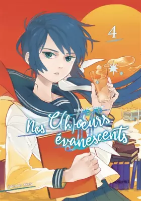 Nos c(h)oeurs évanescents Tome 4