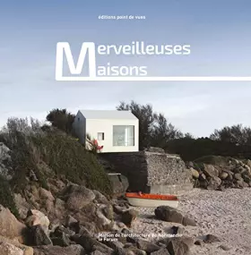 Merveilleuses maisons
