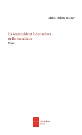 Ils ressemblent à des arbres et ils marchent