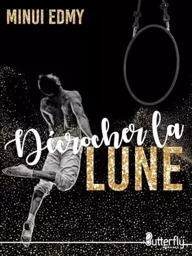 Décrocher la lune