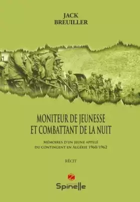 Moniteur de jeunesse et combattant de la nuit
