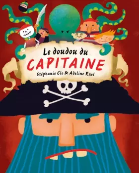 Le doudou du capitaine - Stéphanie Clo