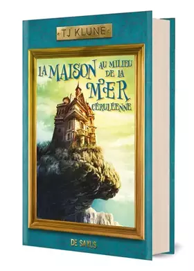 La Maison au milieu de la Mer céruléenne (relié) - Tj Klune, Cécile Tasson