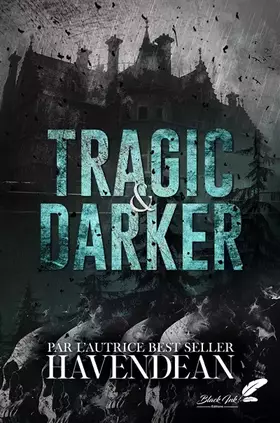 Tragic & darker
