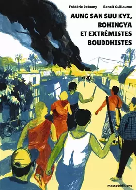 Aung san suu kyi, rohingya et extrémistes bouddhistes