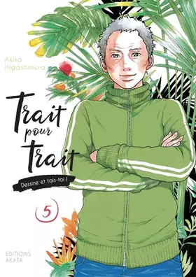 Trait pour trait: dessine et tais-toi!. Vol. 5