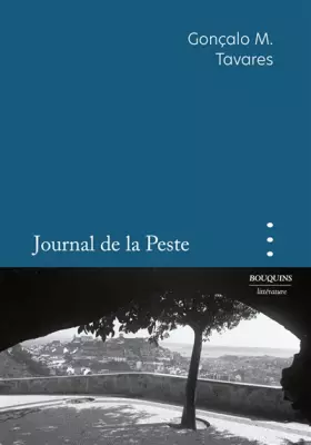 Journal de la peste - Gonçalo M. Tavares
