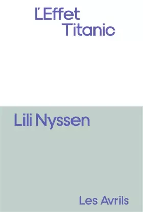 L'Effet Titanic - Lili Nyssen