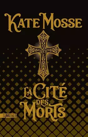 La Cité des morts - Kate Mosse
