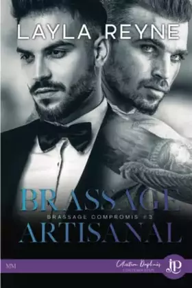 Brassage compromis Tome 3: brassage artisanal