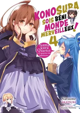 KonoSuba: sois béni monde merveilleux! Tome 4