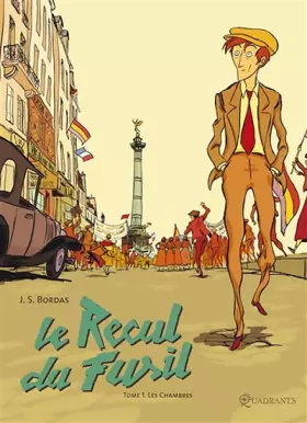 Le recul du fusil Tome 1: les chambres