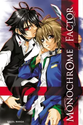 Monochrome factor Tome 1