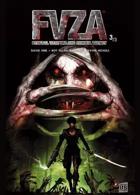 F.V.Z.A - Federal Vampire & Zombie Agency t.3