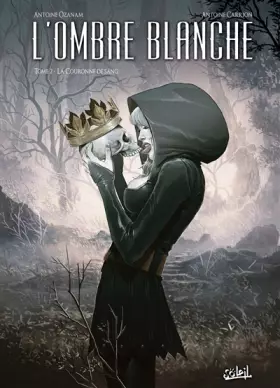 L'ombre blanche Tome 2 - la couronne de sang