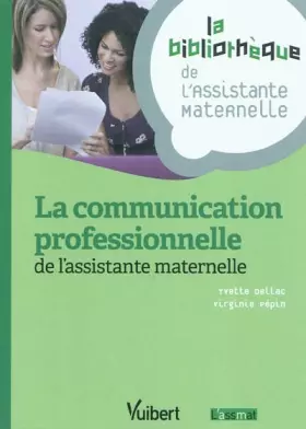 La communication professionnelle - YVETTE DELLAC