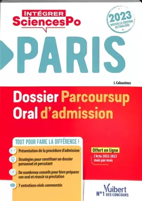 Sciences Po Paris - Dossier et oral - Admission 2023: Procédure de sélection - Fil d'actu mois par mois - Jérôme Calauzènes
