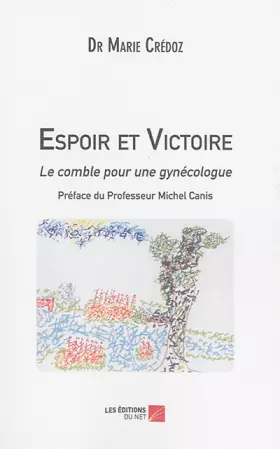 Espoir et victoire - le comble pour une gynécologue