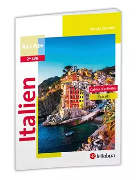 Strada facendo, italien, 2de LVB: A2, A2 +: cahier d'activités