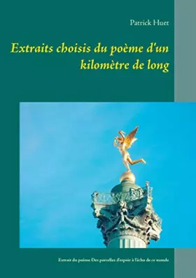 Extraits choisis du poème d un kilomètre de long