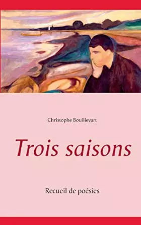 Trois saisons: recueil de poésies